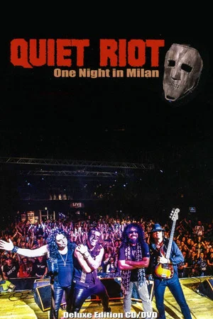 Постер: Quiet Riot : One Night in Milan