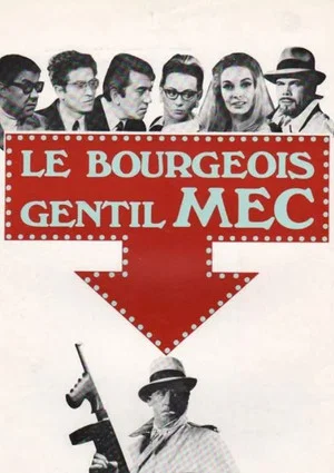 Постер: Le bourgeois gentil mec