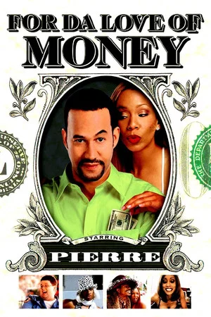 Постер: For Da Love of Money