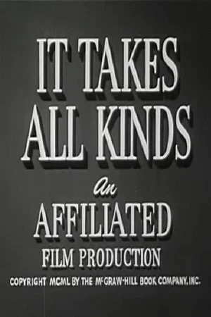 Постер: It Takes All Kinds
