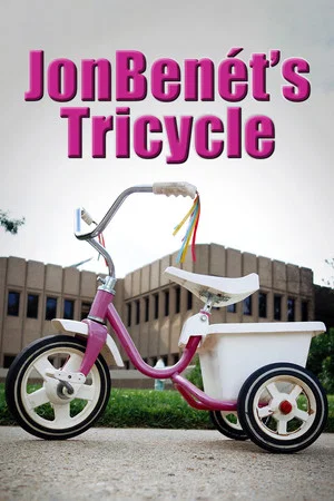 Постер: JonBenet's Tricycle
