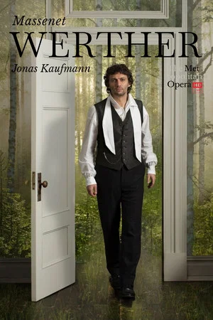 Постер: The Metropolitan Opera: Werther
