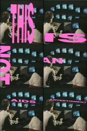 Постер: This Is Not an AIDS Advertisement