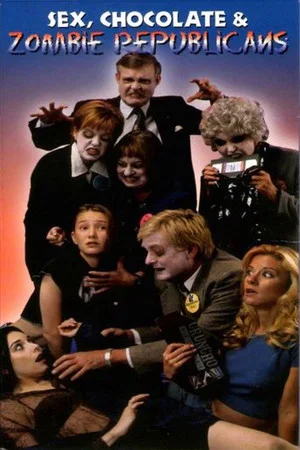 Постер: Sex, Chocolate & Zombie Republicans