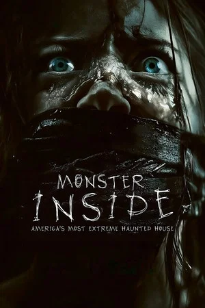 Постер: Monster Inside: America's Most Extreme Haunted House