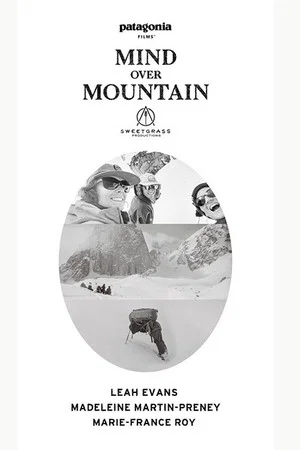 Постер: Mind Over Mountain: On the Bugs to Rogers Traverse