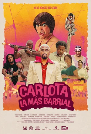 Постер: Carlota la Más Barrial