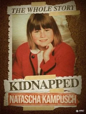 Постер: Natascha Kampusch: The Whole Story