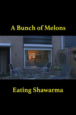 Постер: A Bunch of Melons Eating Shawarma