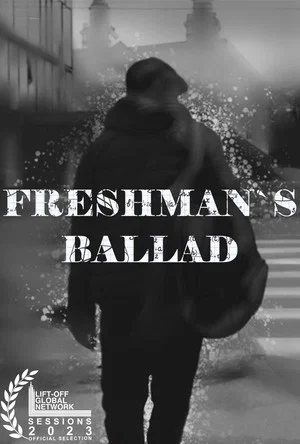 Постер: Freshman's Ballad