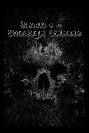 Постер: Secrets of the Stonehenge Skeletons