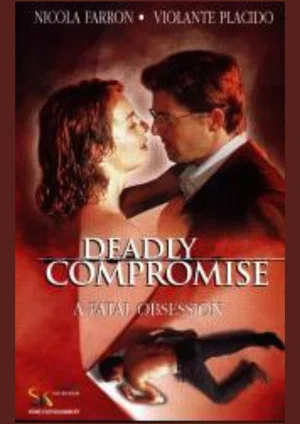 Постер: A Deadly Compromise