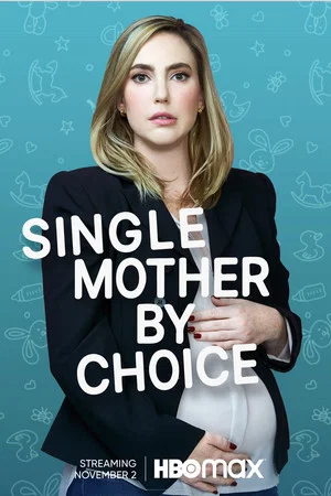 Постер: Single Mother by Choice