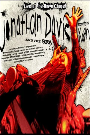 Постер: Jonathan Davis and the SFA : Live at The Union Chapel