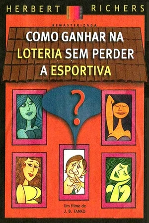 Постер: Como Ganhar na Loteria Sem Perder a Esportiva