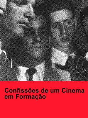 Постер: Confissões de um Cinema em Formação