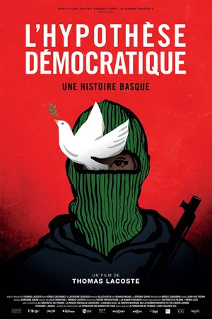 Постер: The Democratic Hypothesis - A Basque Story