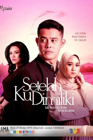 Постер: Setelah Ku Dimiliki