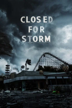 Постер: Closed for Storm