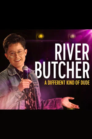 Постер: River Butcher: A Different Kind of Dude
