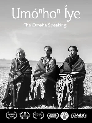 Постер: UmoNhoN Iye: The Omaha Speaking