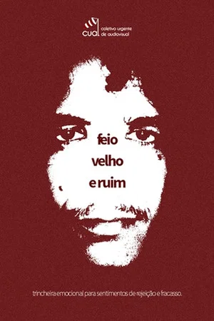 Постер: Feio, Velho e Ruim