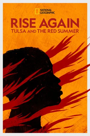 Постер: Rise Again: Tulsa and the Red Summer