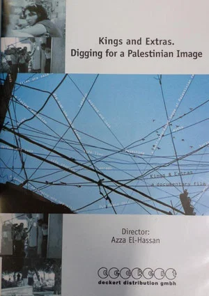Постер: Kings and Extras: Digging for a Palestinian Image