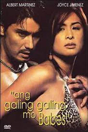 Постер: Ang Galing Galing Mo, Babes