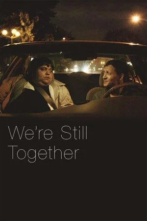 Постер: We're Still Together