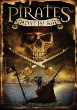 Постер: Pirates of Ghost Island