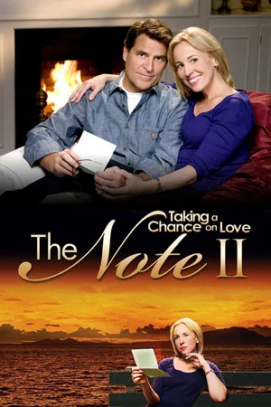 Постер: The Note II: Taking a Chance on Love