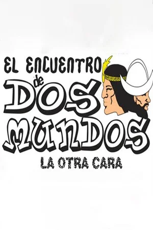 Постер: El encuentro de dos mundos
