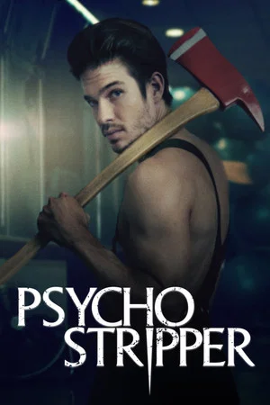 Постер: Psycho Stripper
