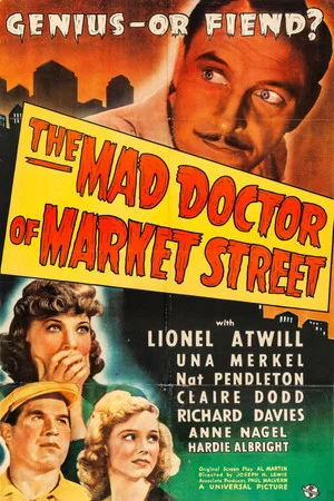 Постер: The Mad Doctor of Market Street