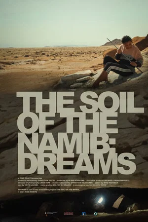 Постер: The Soil of the Namib: Dreams
