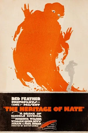 Постер: The Heritage of Hate
