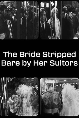 Постер: The Bride Stripped Bare by Her Suitors—Even