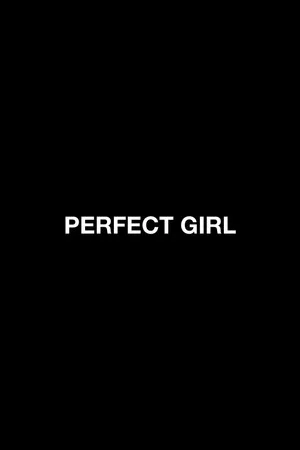 Постер: Perfect Girl
