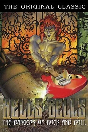Постер: Hell's Bells: The Dangers of Rock 'N' Roll