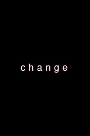 Постер: Change