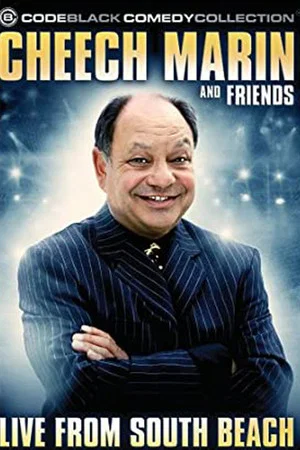 Постер: Cheech Marin & Friends: Live from South Beach