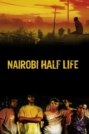 Постер: Nairobi Half Life