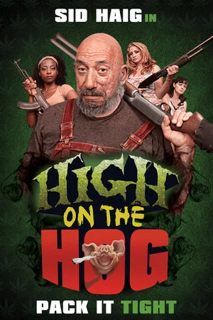 Постер: High on the Hog