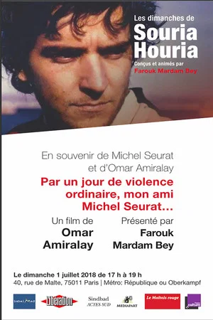 Постер: On a Day of Ordinary Violence, My Friend Michel Seurat...