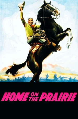Постер: Home on the Prairie
