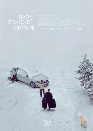 Постер: Baby it's Cold Outside