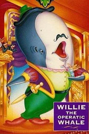 Постер: Willie the Operatic Whale