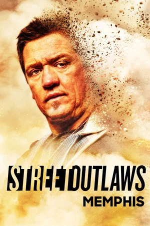 Постер: Street Outlaws: Memphis