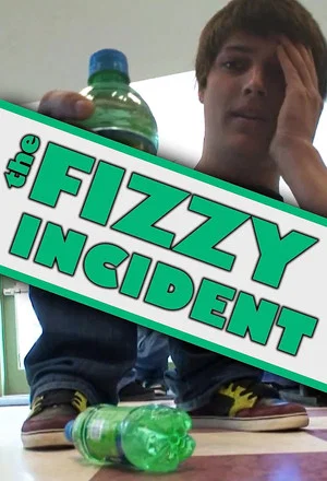 Постер: The Fizzy Incident
